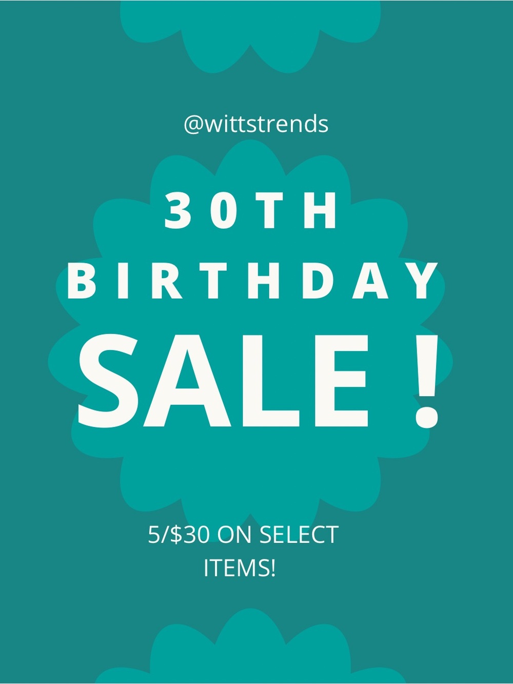 30th birthday sale!! 🎈🎉🎂🥳